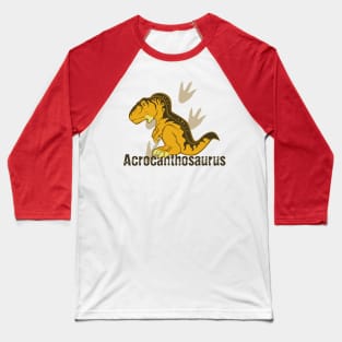 Cute Acrocanthosaurus Baseball T-Shirt